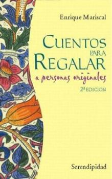 Paperback Cuentos Para Regalar a Personas Originales (Spanish Edition) [Spanish] Book