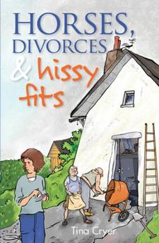 Paperback Horses, Divorces and Hissy Fits Book