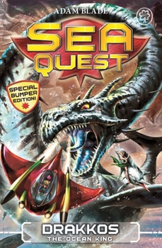 Paperback Sea Quest: Drakkos the Ocean King: Special 3 Book