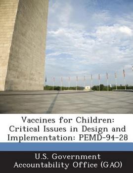 Paperback Vaccines for Children: Critical Issues in Design and Implementation: Pemd-94-28 Book