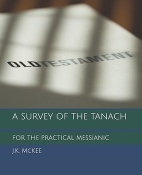Paperback A Survey of the Tanach for the Practical Messianic Book