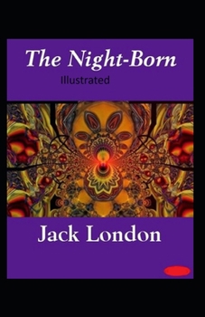 Paperback The Night-Born Illustrated Book