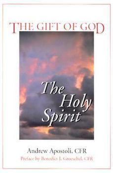 Paperback The Gift of God: The Holy Spirit Book