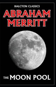 Paperback The Moon Pool Annotated Book