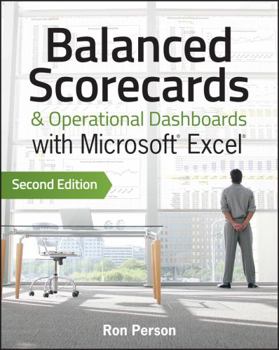 Paperback Balanced Scorecards and Operational Dashboards with Microsoft Excel Book