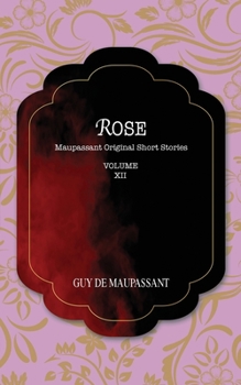 Maupassant Original Short Stories  Volume XII