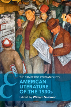 The Cambridge Companion to American Literature of the 1930s - Book  of the Cambridge Companions to Literature