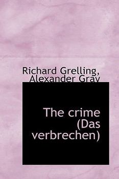 Hardcover The Crime (Das Verbrechen) Book