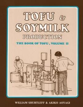 Paperback Tofu & Soymilk Production Book