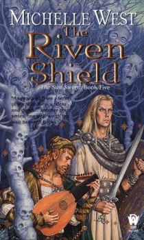 The Riven Shield (The Sun Sword, Book 5)