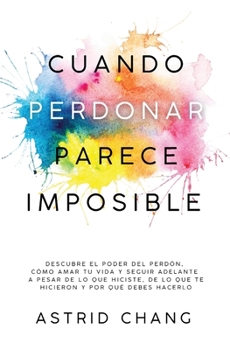 Paperback Cuando perdonar parece imposible [Spanish] Book