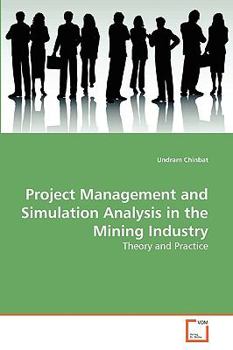 Paperback Project Management and Simulation Analysis in the Mining Industry Book