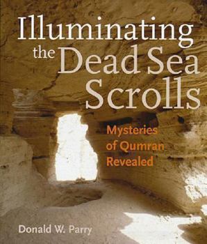 Paperback Illuminating the Dead Sea Scrolls Book