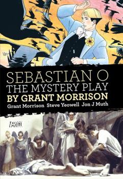 Sebastian O/Mystery Play by Grant Morrison (Sebastian O (1993))
