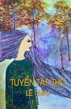 Paperback Tuyen Tap Tho Le Mai [Vietnamese] Book