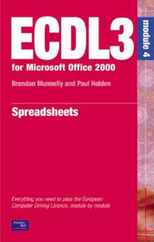 Paperback ECDL3 for Microsoft Office 2000: Spreadsheets (ECDL3 for Microsoft Office 95/97) Book