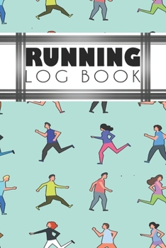 Running Log Book: Running Personal Training Workout Fitness Journal Log Book