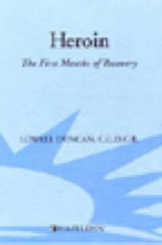 Pamphlet Heroin: First Few Months of Recovery Book