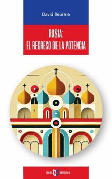 Paperback Rusia: el regreso de la potencia (Spanish Edition) [Spanish] Book
