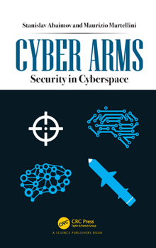 Paperback Cyber Arms: Security in Cyberspace Book