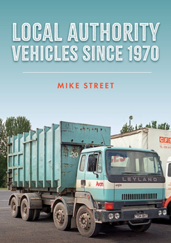 Paperback Local Authority Vehicles Since 1970 Book