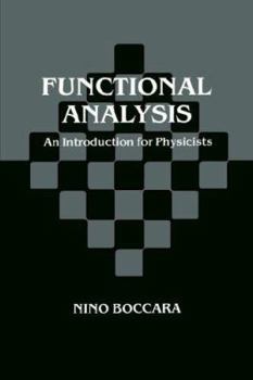 Hardcover Functional Analysis: An Introduction for Physicists Book