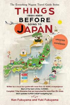 Paperback Japan Travel Guide: Things I Wish I Knew Before Going To Japan Book