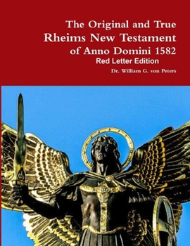 Paperback The Original and True Rheims New Testament of 1582: Red Letter Edition Book