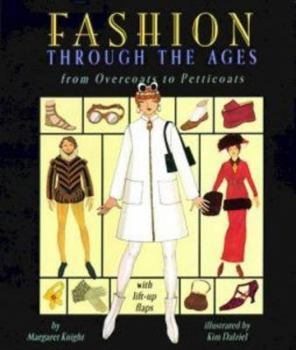 Hardcover Fashion Through the Ages: A Dress-Up Lift-The-Flap Book with Portfolio Book