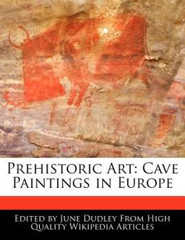 Prehistoric Art : Cave Paintings in Europe