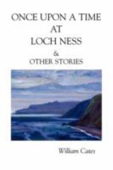 Paperback ONCE UPON A TIME AT LOCH NESS & OTHER STORIES Book