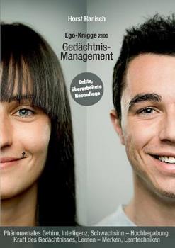 Gedächtnis-Management - Ego-Knigge 2100 (German Edition)