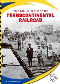 Building of the Transcontinental Railroad