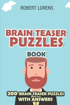 Paperback Brain Teaser Puzzles Book: Sukaku Puzzles - 200 Brain Puzzles with Answers Book