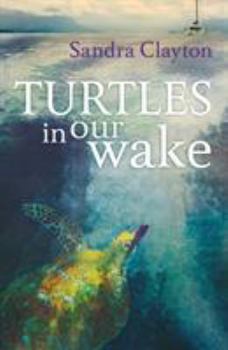 Paperback Turtles in Our Wake Book