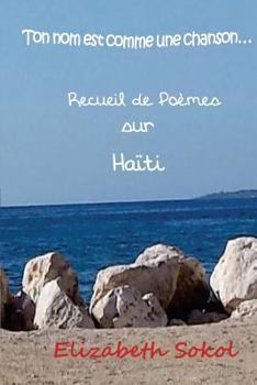 Paperback Ton nom est comme une chanson... [French] Book