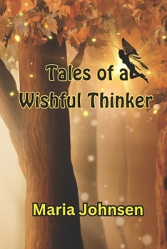 Paperback Tales of a Wishful Thinker Book