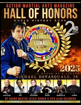 Paperback Action Martial Arts Magazine Hall of Honors World History Book Second Edition: In Honor of a Legend: Michael DePasquale, Jr. Book