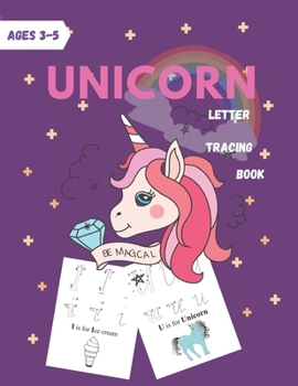 Paperback Unicorn Letter Tracing Book: Handwriting Practice Book For Kids Ages 3-5 & Preschoolers. Book