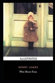 Paperback What Maisie Knew Illustrated Book