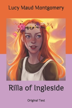 Paperback Rilla of Ingleside: Original Text Book