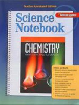 Paperback Glencoe Chemistry, Matter and Change, Science Notebook, Teacher Annotated Edition Book