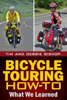 Paperback Bicycle Touring How-To: What We Learned Book