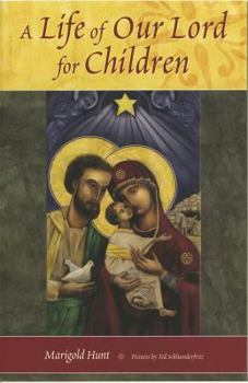 Paperback A Life of Our Lord for Children Book