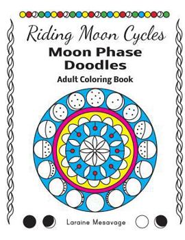 Paperback Riding Moon Cycles Moon Phase Doodles Adult Coloring Book