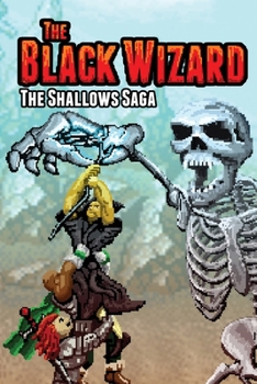 Paperback The Black Wizard: The Shallows Saga Book