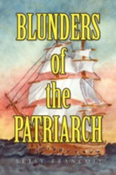 Paperback Blunders of the Patriarch Book