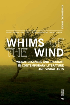 Paperback Whims of the Wind: Weightlessness and Thought in Contemporary Literature and Visual Arts Book