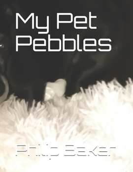 Paperback My Pet Pebbles Book