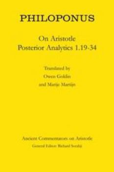 Philoponus: On Aristotle Posterior Analytics 1.19-34